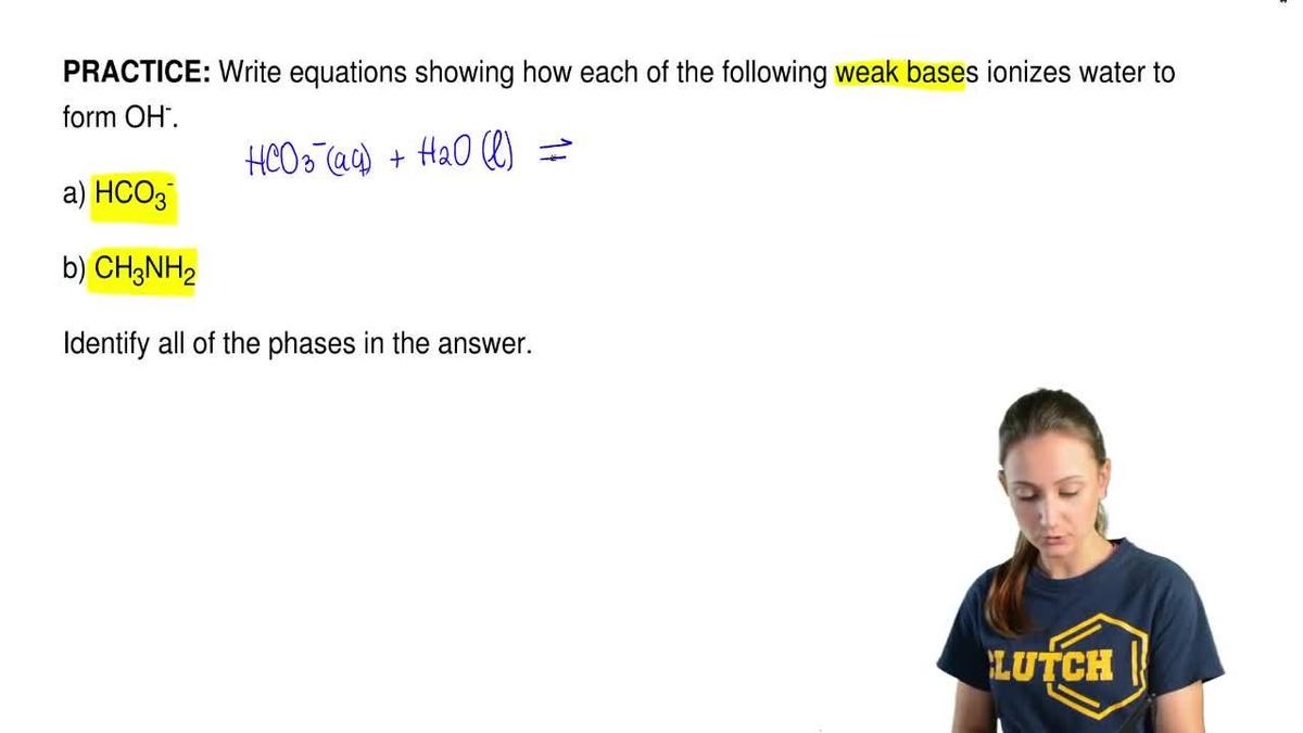 write equations showing how each of the fo clutch prep write equations showing how each of the following weak bases ionizes water to form oh